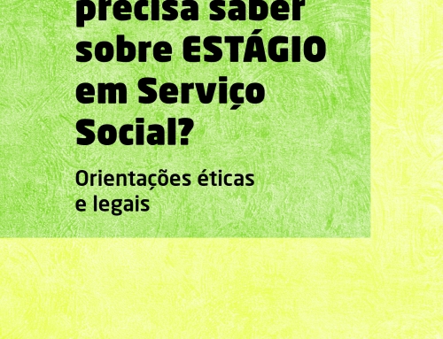 O que você precisa saber sobre estágio em Serviço Social? Orientações éticas e legais