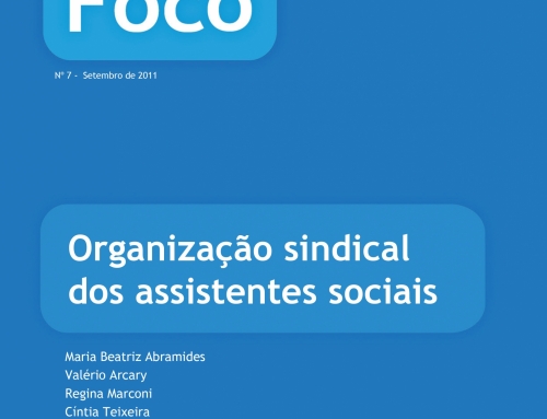 Em Foco – Organização Sindical dos Assistentes Sociais