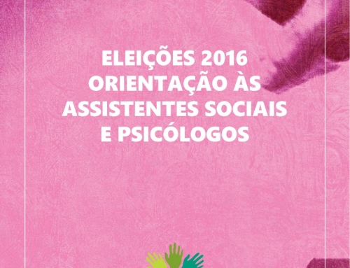 Eleições 2016- Orientação a assistentes sociais e psicólogos