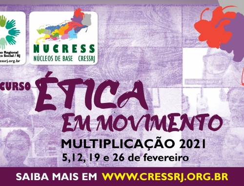 Multiplicação 2021 do curso ‘Ética em Movimento’ reúne profissionais dos NUCRESS