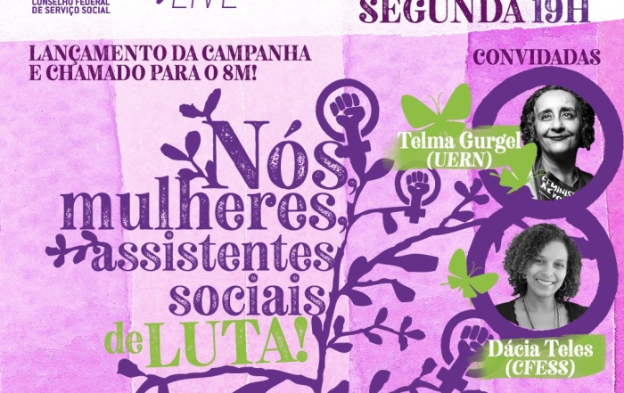 Card com fundo lilás traz informações da live de lançamento da Campanha de Gestão, com imagens das palestrantes, Telma Gurgel e Dácia Teles. Ao centro, o selo da campanha Nós Mulheres Assistentes Sociais de Luta
