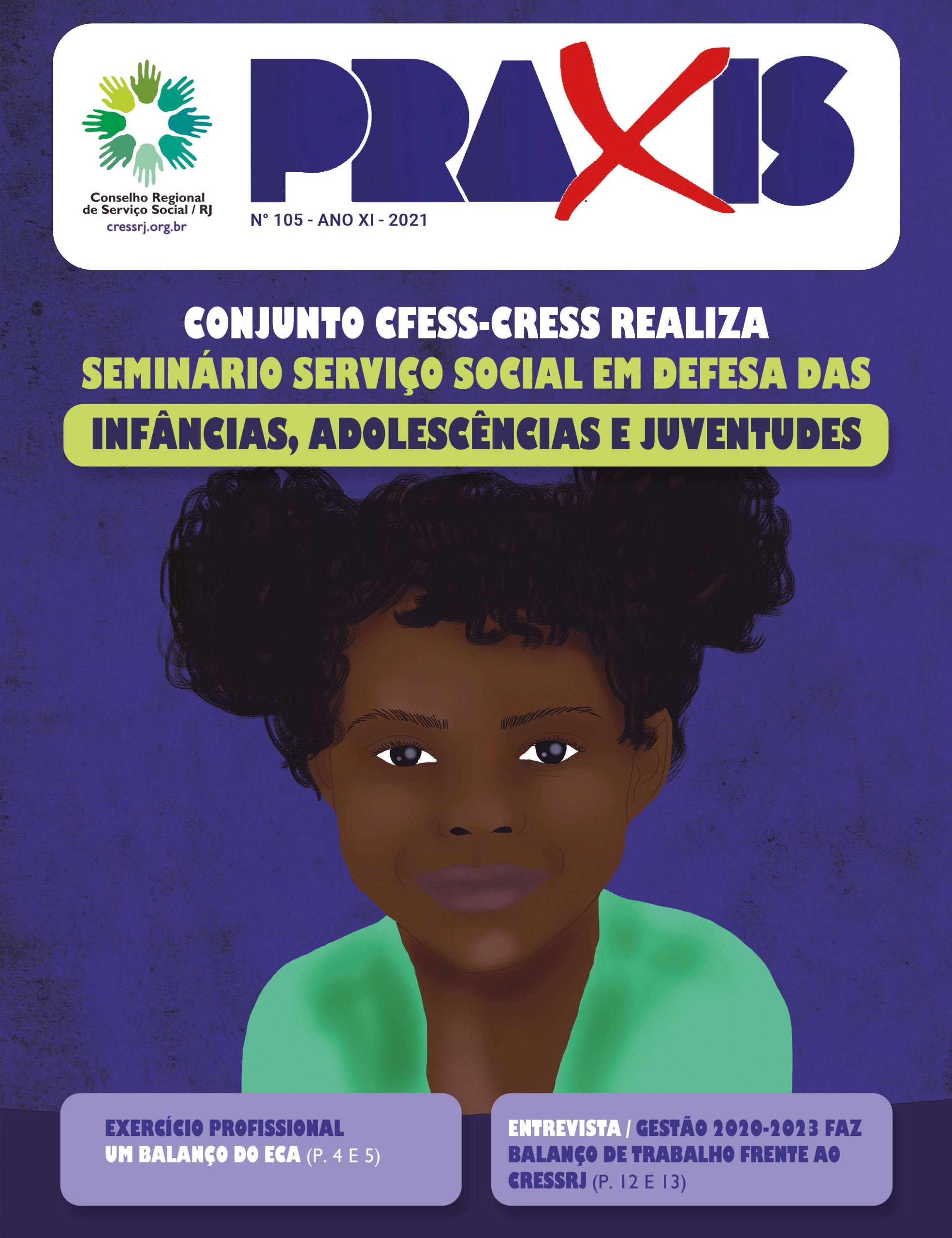 Capa da edição número 105 da revista PRAXIS, em fundo azul, traz a identidade visual do Seminário Estadual em Defesa das Infâncias e Juventudes, a ilustração de uma criança negra