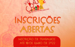 Card com fundo em tons amarelos. No topo, está escrito “Congresso Brasileiro de Assistentes Sociais. 11 a 13 de outubro”. Abaixo, a logomarca do XVII CBAS. Ao centro está escrito “Inscrições abertas”. Logo abaixo, dentro de um retângulo vermelho “Inscrições de trabalhos até 10 de junho de 2022. www.cbas.com.br”. Ao final, as logomarcas das entidades organizadoras: CFESS, ABEPSS e ENESSO.
