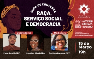 Card de divulgação da atividade traz fotos das/os convidadas, link para inscrição e logos do CRESSRJ e da campanha "21 dias de ativismo contra o racismo'. Na parte superior da arte, a ilustração de uma mulher negra ao lado do título da atividade.