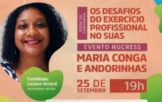 Card padrão dos Nucress com fundo na cor salmão. Nas extremidades, algumas formas em cores diversas como verde, azul e vermelho tijolo. No canto direito, ao centro do card, uma foto colorida da convidada Luciane Amaral. Na parte superior dois "balões": um com a logo do CRESS rio e outra com a logo dos Nucress