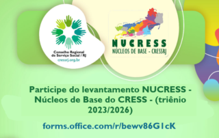Card padrão dos Nucress com fundo na cor verde. Nas extremidades, algumas formas em cores diversas. Na parte superior dois "balões": um com a logo do CRESS Rio (várias mãos formando um círculo) e outra com a logo dos Nucress (produzida a partir do mapa do Rio de Janeiro, em diversas cores).