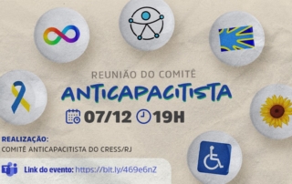 Card com fundo branco. Na imagem há diversos bottons relacionados à luta anticapacitista. Na parte superior ao título do evento, que está no centro do quadro, da esquerda para a direita sobre os bottons, o símbolo da neurodiversidade; o símbolo internacional da acessibilidade e o terceiro botton com a bandeira da comunidade surda. Na parte inferior, também da esquerda para a direita, o botton com o símbolo da trissomia do cromossoma 21; o símbolo da deficiência física e o símbolo das deficiências ocultas, um girassol. Mais abaixo, no canto inferior esquerdo, o símbolo dos 60 anos do CRESS RJ.