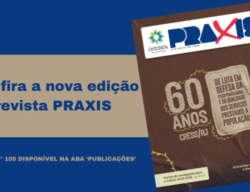 CRESSRJ divulga a 109ª edição da revista PRAXIS