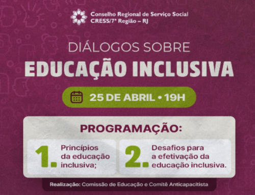 CRESS/RJ promove diálogos sobre educação inclusiva