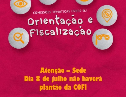 Dia 8 de julho não haverá plantão da COFI