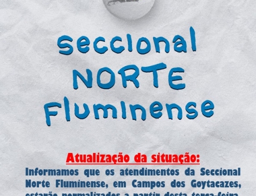 Seccional Norte Fluminense: atualização da situação