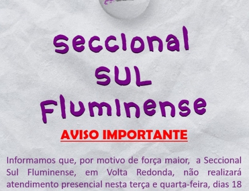 Seccional Sul Fluminense: aviso importante!!!