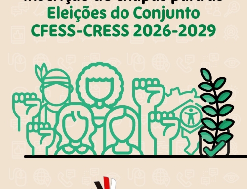 15 de dezembro 2025: aberto o período de inscrição de chapas para as Eleições do Conjunto CFESS-CRESS 2026-2029; leia aqui