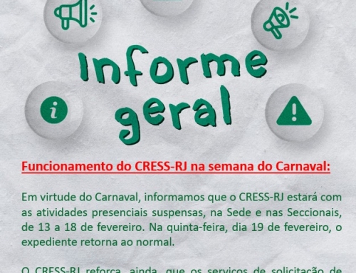 Funcionamento do CRESS-RJ na semana do Carnaval:
